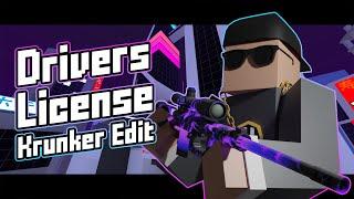 Krunker Edit  Drivers License