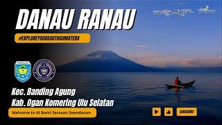 Video Kreatif BBWI Sumatera Selatan Welcome to Danau Ranau