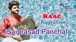 Raag Rageshree  performed by -Saiprasad Panchal ....