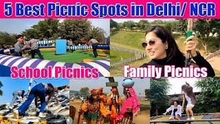 Best Picnic Spots in DelhiNCR  Picnic Places in Delhi   दिल्ली व आसपास के  पिकनिक स्पॉट