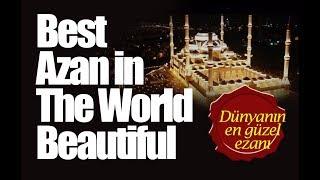 Best Azan in The World Beautiful