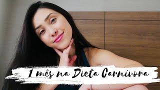 33 DIAS NA DIETA CARNÍVORA - RELATO