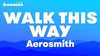 Aerosmith - Walk This Way Karaoke Version