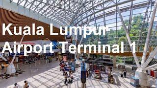 Kuala Lumpur International Airport Terminal 1 walking tour