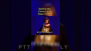 Spelling Bee Contest with Dawn French #talentshow #spellingbee #littlebigshots