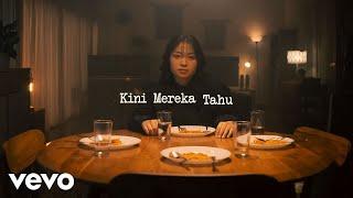 Bernadya - Kini Mereka Tahu Official Video