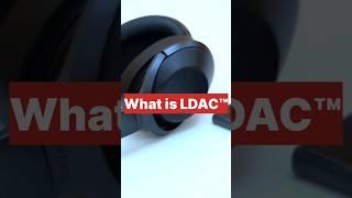 What is LDAC™ ? Basics of Lossless Digital Audio Codec ️