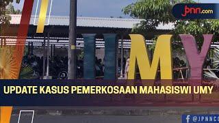 Kasus Pemerkosaan Mahasiswi UMY Identitas Pelaku Sudah Dikantongi