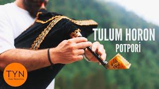 Tulum Horon Potpori - Şenol Sönmez - Burak Yanbak Mashup