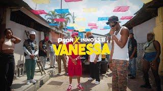 Pson Feat. InnossB - Vanessa Remix Official Video
