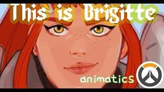 This is Brigitte Animatic ft. ThatPunchKid