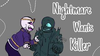 Nightmare Wants Killer  Undertale AU Comic Dub  Killermare