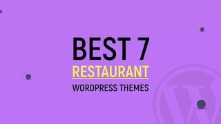 Best 7 WordPress Restaurant Themes 2019 - Template7