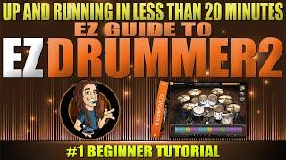 EZ Guide to EZDrummer 2  Learn EZD2 in less than 20 minutes  Toontrack