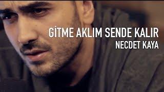 Necdet Kaya - Gitme Aklım Sende Kalır Akustik