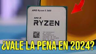 Ryzen 5 3600 ¿Vale la pena en 2024?