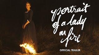 Portrait of a Lady on Fire Official Trailer – In Theaters December 6 2019