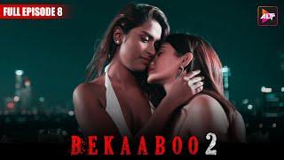 Bekaaboo Season 2 Full Episode 8 - Priya Banerjee Poulomi Das Jitendra Hirawat