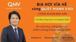 Bia hơi vỉa hè cùng Quất Mạnh Vào - 06072024