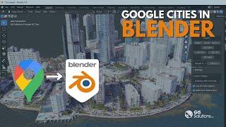 Google Cities in Blender  Blender Blosm Add-on