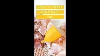 How to insert a Menstrual Cup