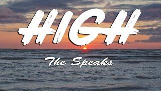 The Speaks - High Lyrics