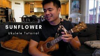 Sunflower - Post Malone Ukulele Tutorial