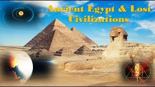 Ancient Egypt  Lost Civilizations - Mystery School of Truth  Matthew LaCroix - Episode 1