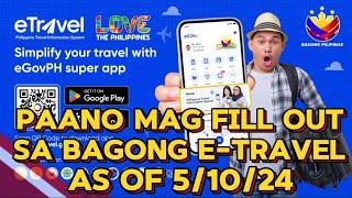 PAANO MAG FILL OUT SA BAGONG E-TRAVEL? TAGALOG TUTORIAL