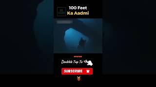 110 Feet Ka Aadmi #movie #shorts