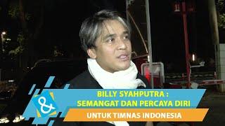 BILLY SYAHPUTRA  SEMANGAT DAN PERCAYA DIRI UNTUK TIMNAS INDONESIA  C&R TV