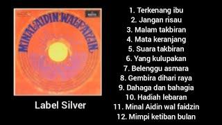 Full Album - Minal Aidin wal faidzin - label Silver.