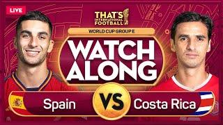 SPAIN vs COSTA RICA LIVE Stream Watchalong  QATAR 2022