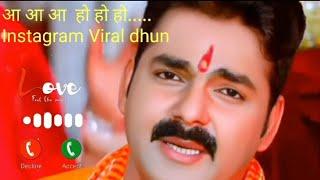 a a h h.. Pawan Singh dhun viral commentवdiscriptionमें आवाज़ वाला है  अ आ हा हा Pawan Singh viral