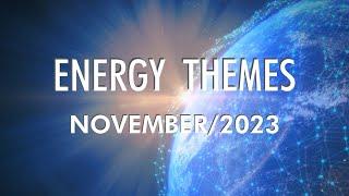 Energy Themes for NOVEMBER 2023  The Starseed Grid