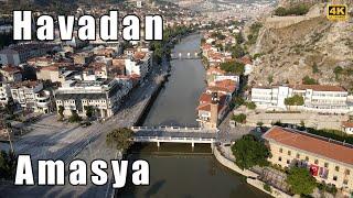 Havadan Amasya  Gökyüzünden Amasya  4K 60Fps