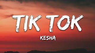 Kesha - TiK ToK Lyrics