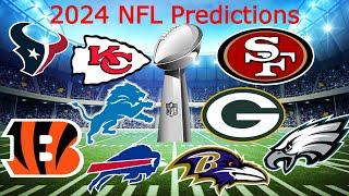 My 2024 NFL Predictions