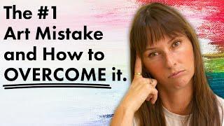 The ART MISTAKE EVERY ARTIST MAKES and how to overcome it.