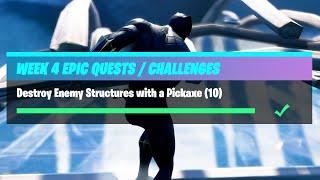 Destroy Enemy Structures with a Pickaxe 10 - Fortnite Week 4 Challenges