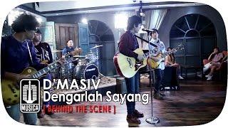 DMASIV - Dengarlah Sayang Behind The Scene