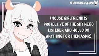 Im Not Leaving Mouse Girlfriend Shy Neko Listener ASMR