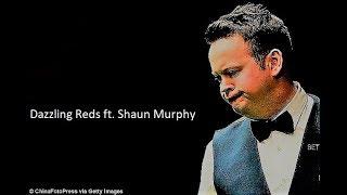 Dazzling Reds ft. Shaun Murphy