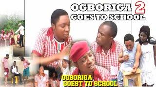 OGBORIGA GOES TO SCHOOL PART 2  EBONYI STATE OLD MOVIE 