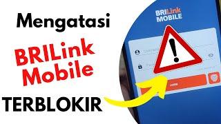 Cara Mengatasi BRI Link Mobile TERBLOKIR  Terbaru 