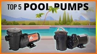 Best Pool Pump 2024 - Top 5  Pumps For Your Pool