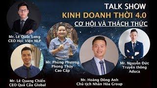 TALK SHOW KINH DOANH THỜI 4 0