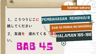 LENGKAP  RENSHUU B BAB 45 MINNA NO NIHONGO 2