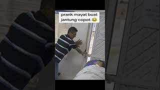 PRANK MAYAT‼️BIKIN JANTUNG COPOT‼️