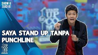 Stand Up Comedy Nopek Novian Saya Stand Up tanpa Punchline - SHOW 6  SUCI IX